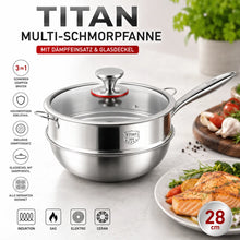 Lade das Bild in den Galerie-Viewer, Titan Multi-Schmorpfanne mit Dämpfeinsatz (28 cm)

